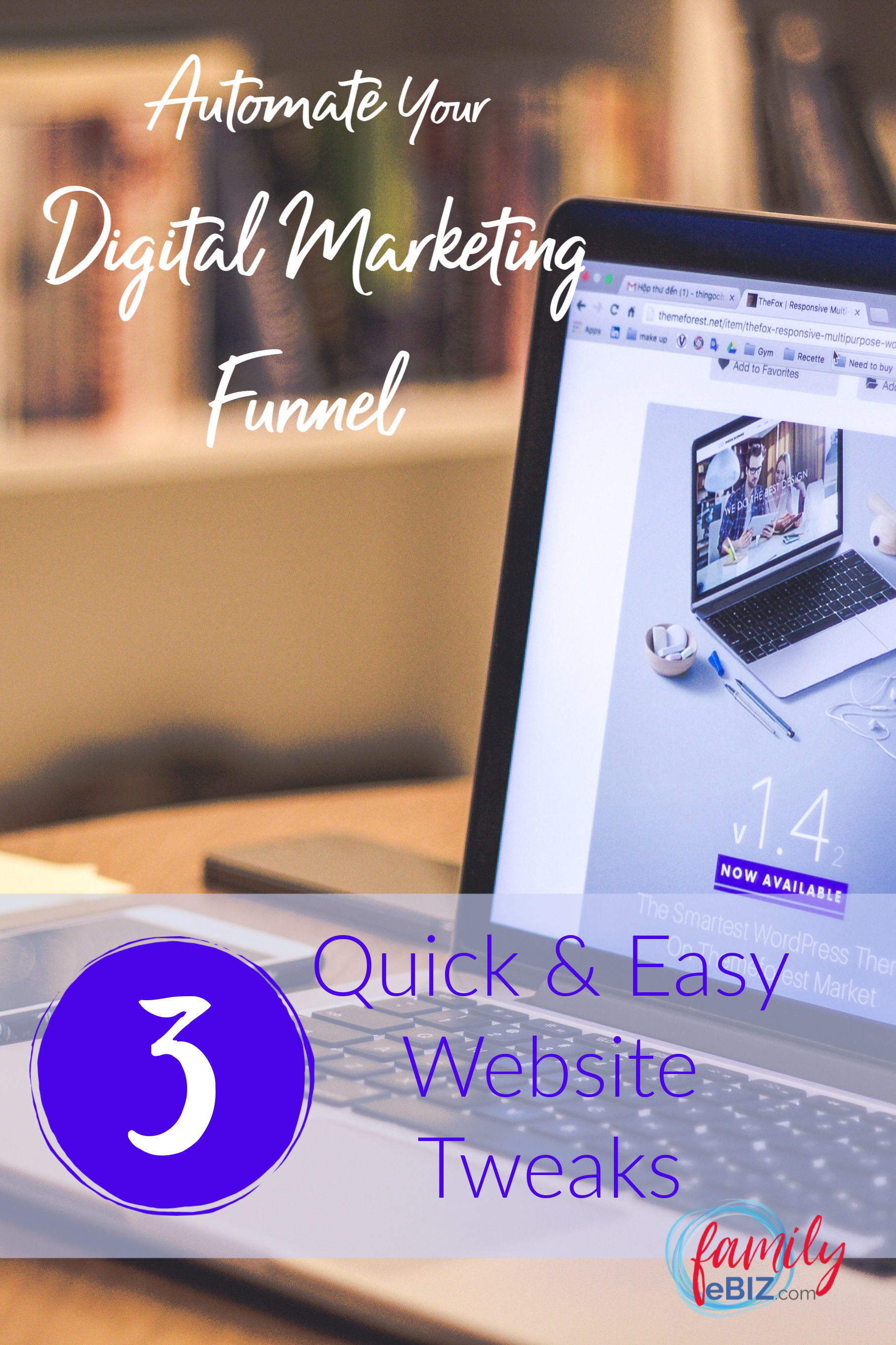 Automate your digital marketing funnel with 3 quick & easy website tweaks